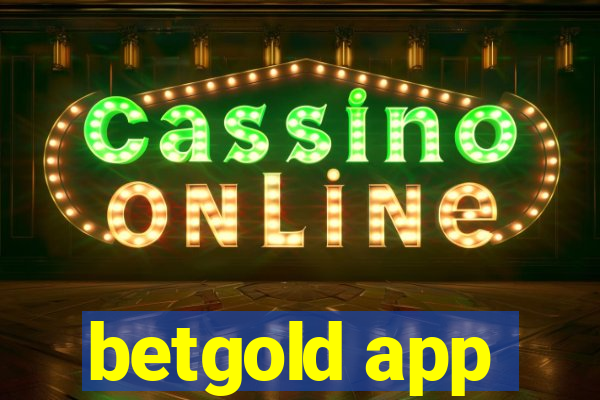 betgold app