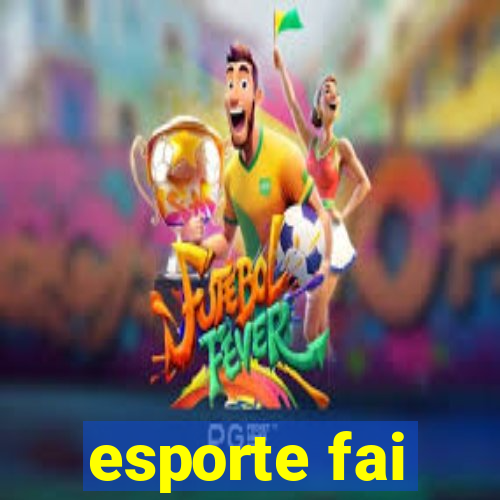 esporte fai