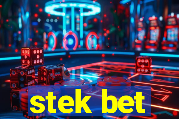 stek bet