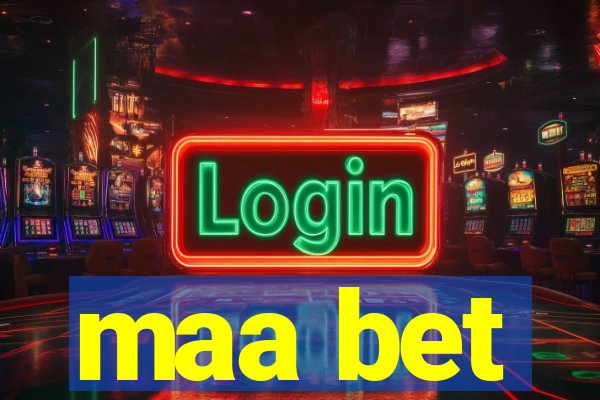 maa bet