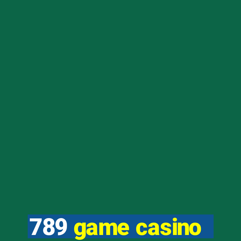 789 game casino