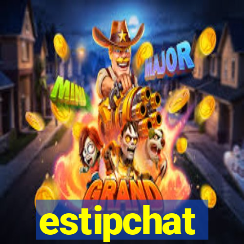 estipchat