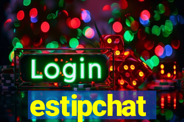 estipchat