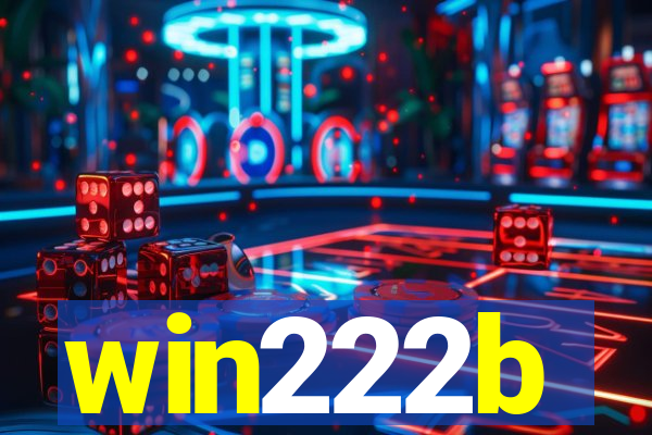 win222b