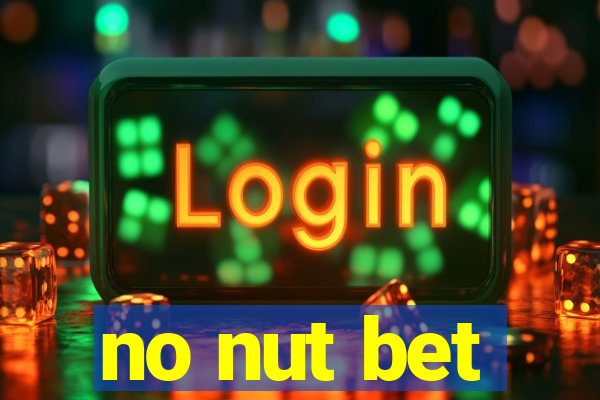 no nut bet