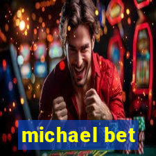 michael bet