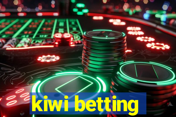 kiwi betting