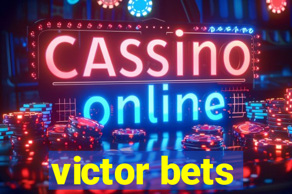 victor bets