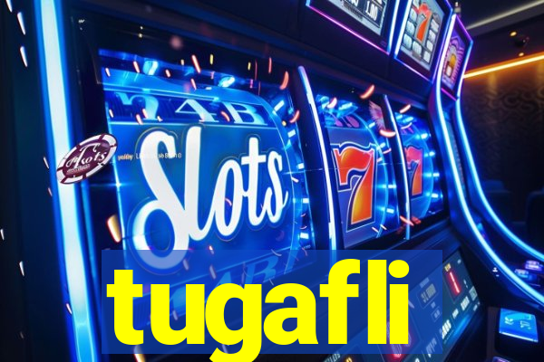 tugafli