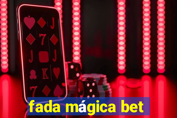 fada mágica bet