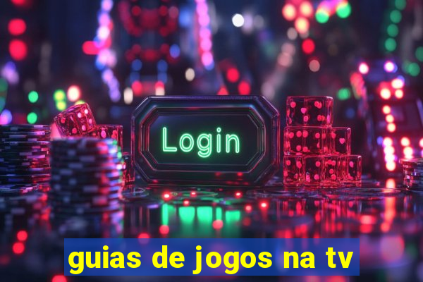 guias de jogos na tv