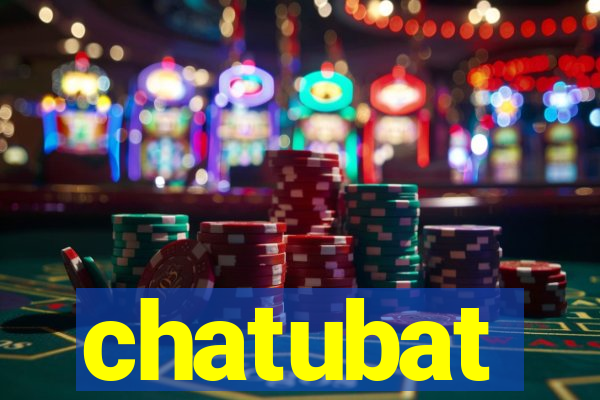 chatubat