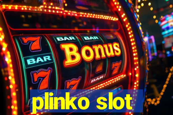 plinko slot