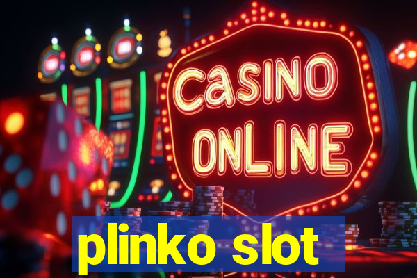 plinko slot