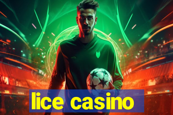 lice casino