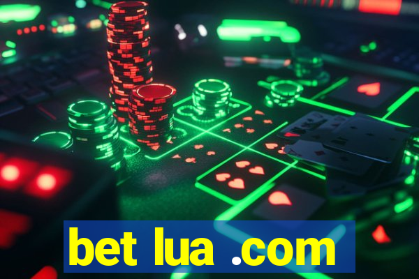 bet lua .com