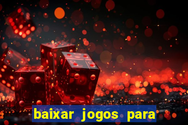 baixar jogos para pc torrent