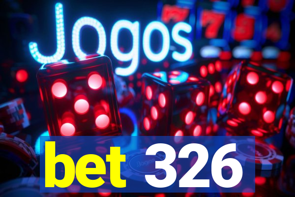 bet 326