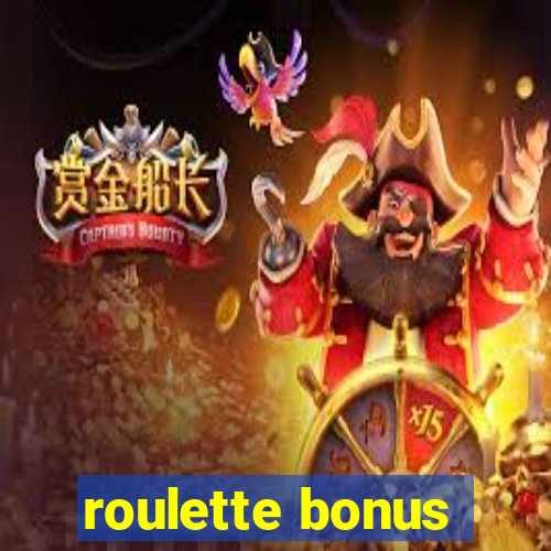 roulette bonus