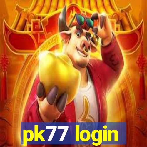 pk77 login