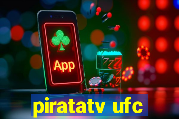 piratatv ufc