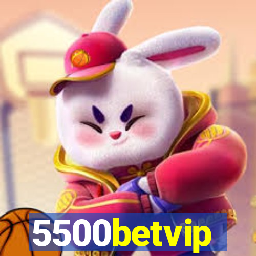 5500betvip