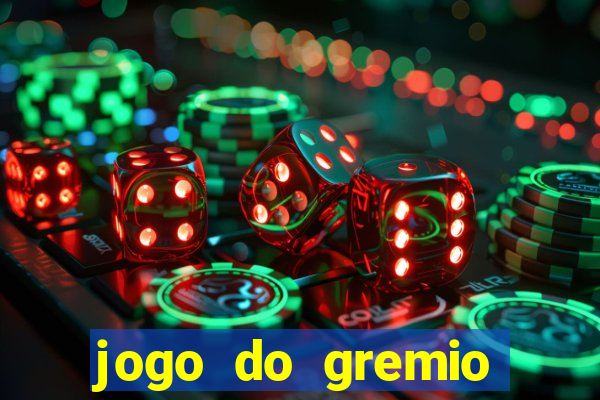 jogo do gremio onde assistir ao vivo