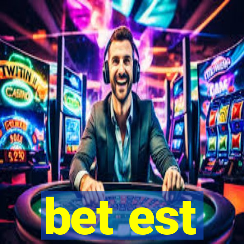 bet est