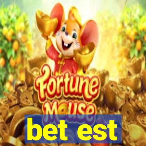 bet est