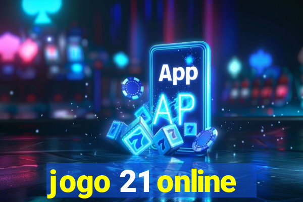 jogo 21 online