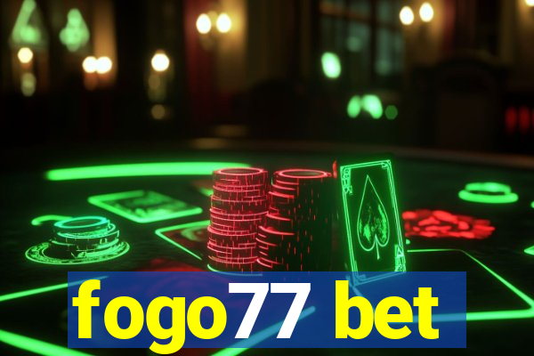 fogo77 bet