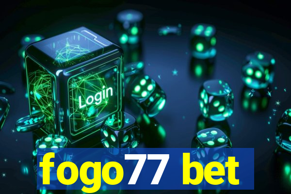 fogo77 bet