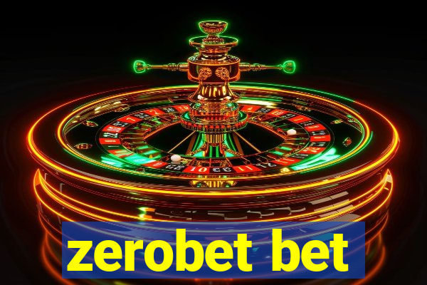 zerobet bet