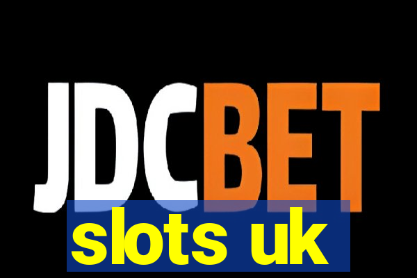 slots uk