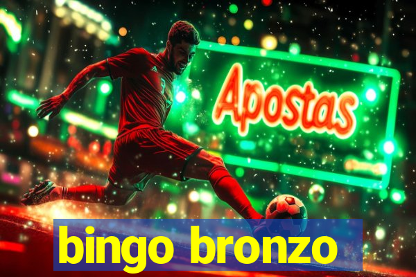 bingo bronzo