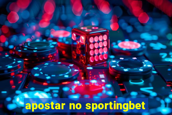 apostar no sportingbet