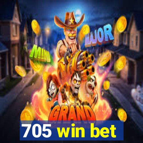 705 win bet