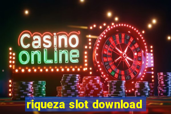 riqueza slot download