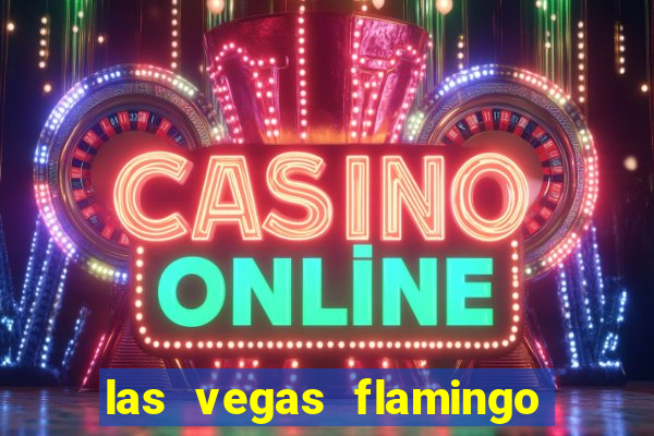 las vegas flamingo hotel and casino