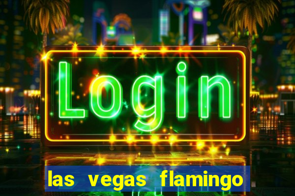 las vegas flamingo hotel and casino