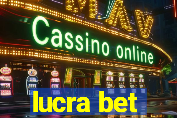 lucra bet