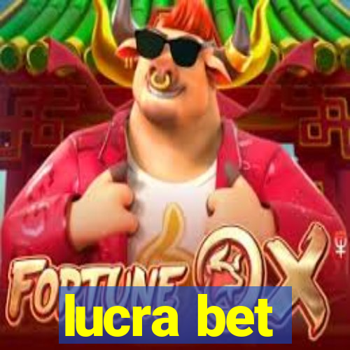 lucra bet