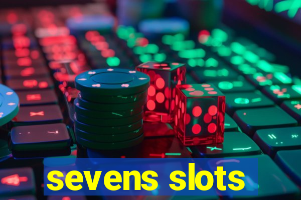 sevens slots