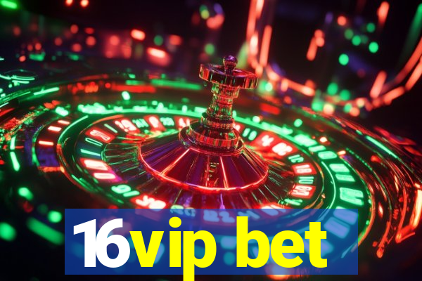 16vip bet