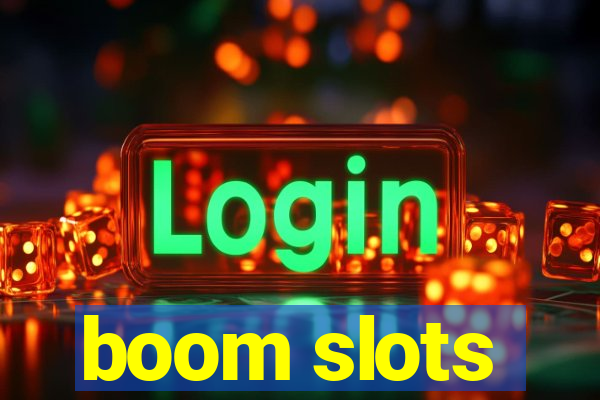 boom slots