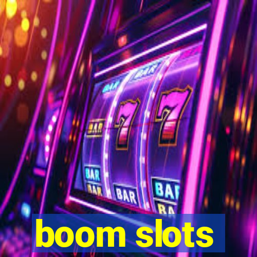 boom slots