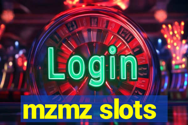 mzmz slots