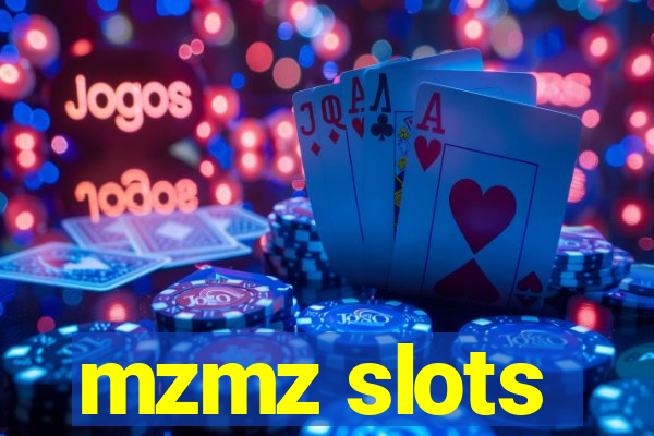 mzmz slots