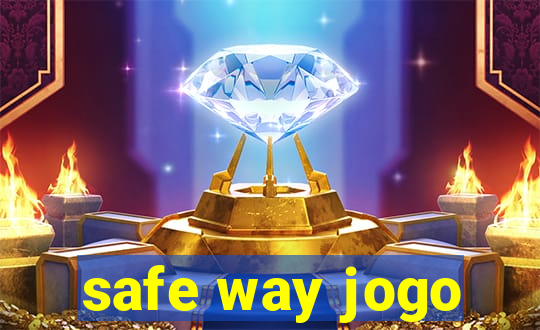 safe way jogo