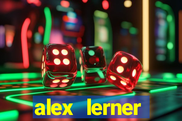 alex lerner jornalista fortuna